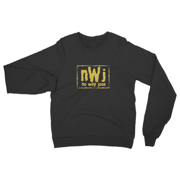 No Way Jose NWO Classic Adult Sweatshirt