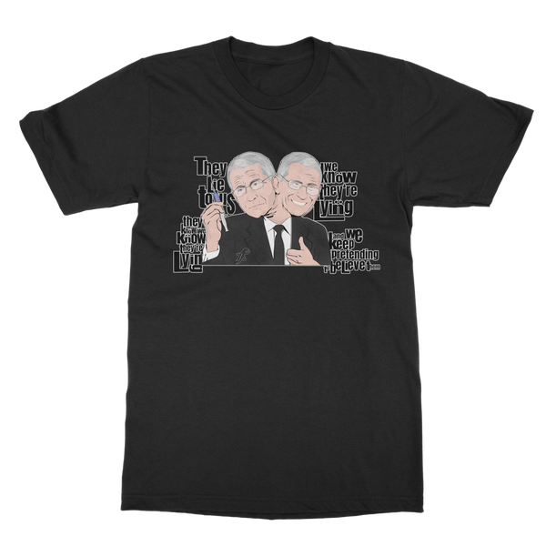 They Lie Classic Adult T-Shirt