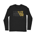 Legalize Freedom Classic Long Sleeve T-Shirt