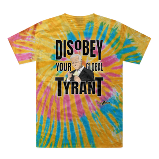 Buy aurora Disobey Your Global Tyrant Biden Tie-Dye T-Shirt