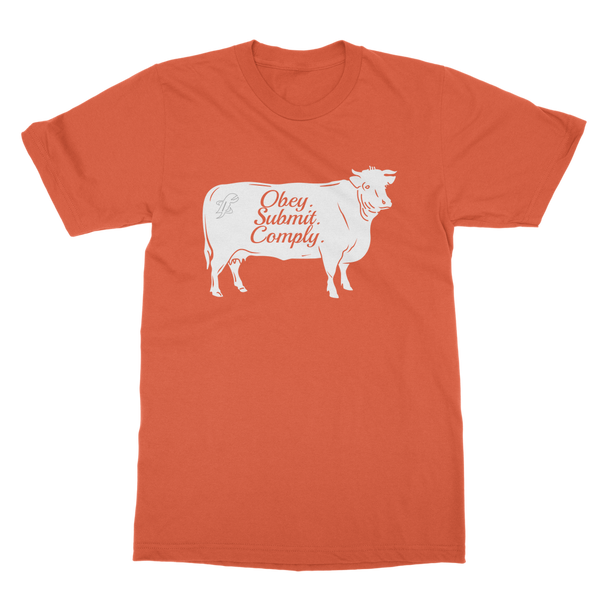 Obey. Submit. Comply. Cattle Classic Adult T-Shirt