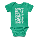 Don’t Hurt People, Don’t Take Their Shit Classic Baby Onesie Bodysuit