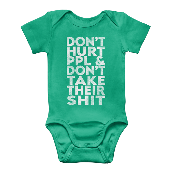 Don’t Hurt People, Don’t Take Their Shit Classic Baby Onesie Bodysuit