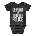 Defund the Thought Police Classic Baby Onesie Bodysuit