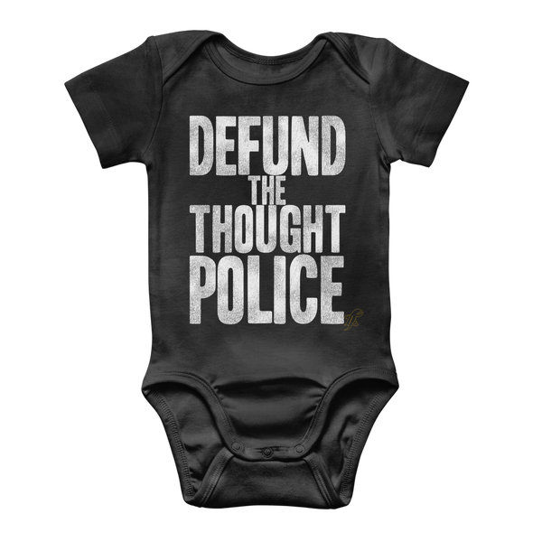 Defund the Thought Police Classic Baby Onesie Bodysuit