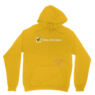 Buy gold None of the Above Classic Adult Hoodie