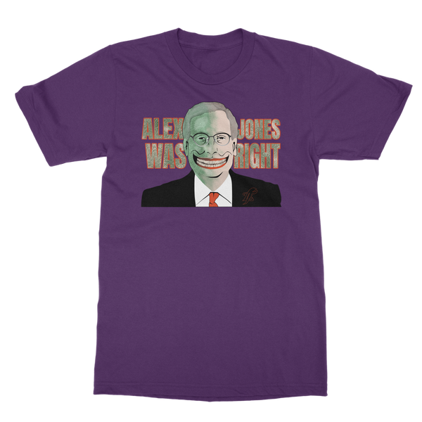 Alex Jones Was Right Classic Adult T-Shirt