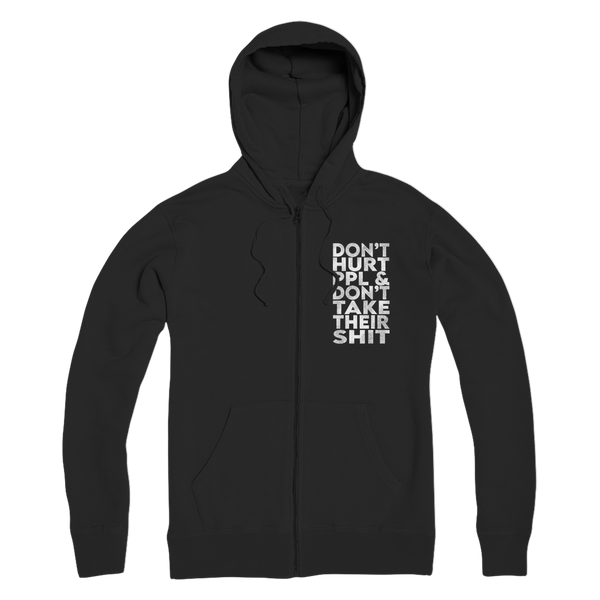 Don’t Hurt People, Don’t Take Their Shit Premium Adult Zip Hoodie
