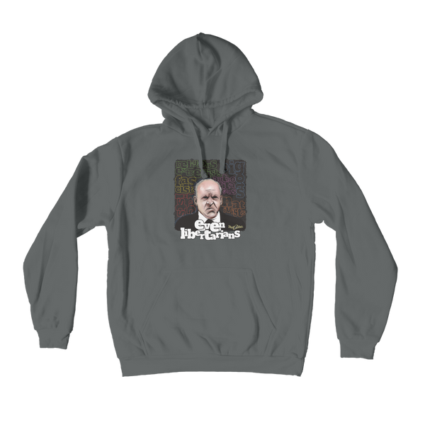 Even Libertarians Premium Adult Hoodie