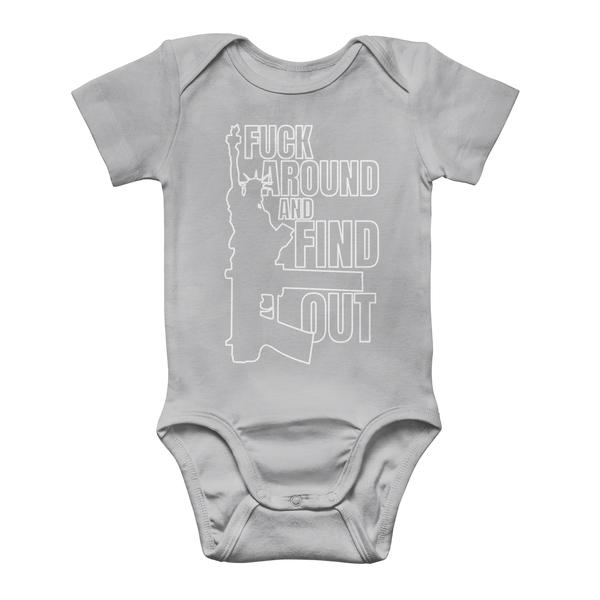 Fuck Around and Find Out Classic Baby Onesie Bodysuit