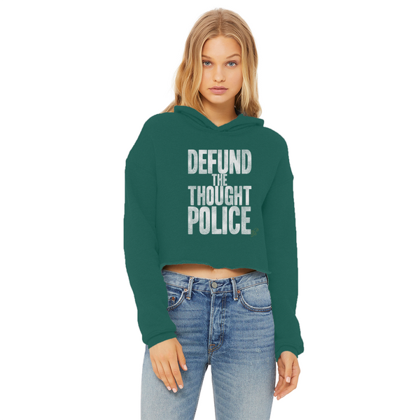 Defund the Thought Police Ladies Cropped Raw Edge Hoodie