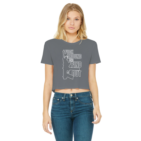 Fuck Around and Find Out Classic Women's Cropped Raw Edge T-Shirt