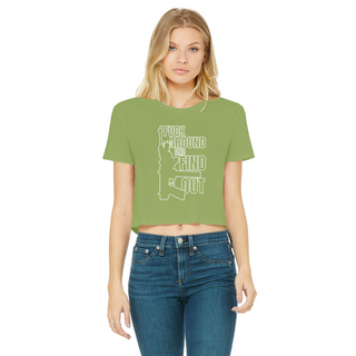 Buy kiwi Fuck Around and Find Out Classic Women's Cropped Raw Edge T-Shirt