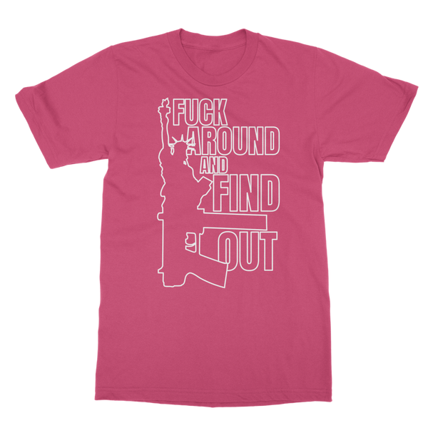 Fuck Around and Find Out Classic Adult T-Shirt