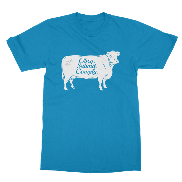 Obey. Submit. Comply. Cattle Classic Adult T-Shirt