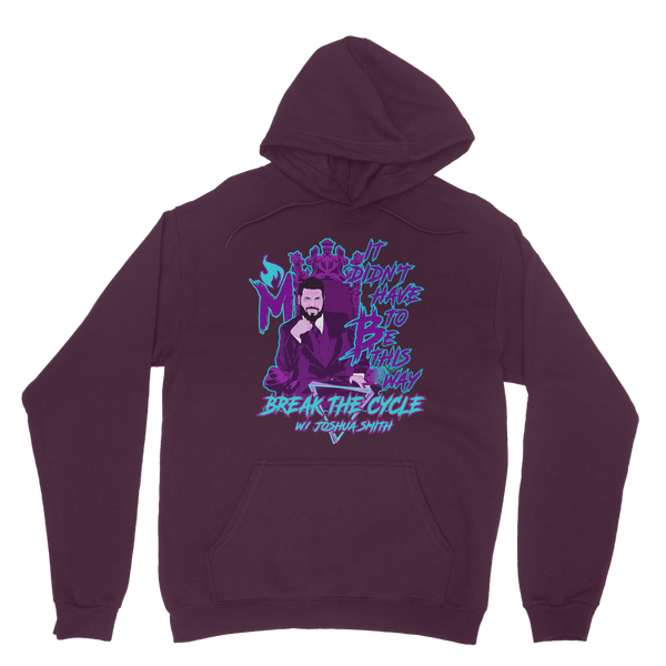 It didn’t have to BTC Classic Adult Hoodie