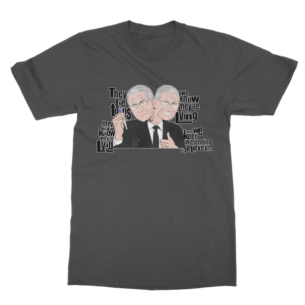 They Lie Classic Adult T-Shirt
