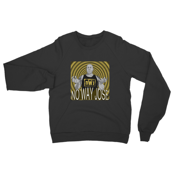 No Way Jose Classic Adult Sweatshirt