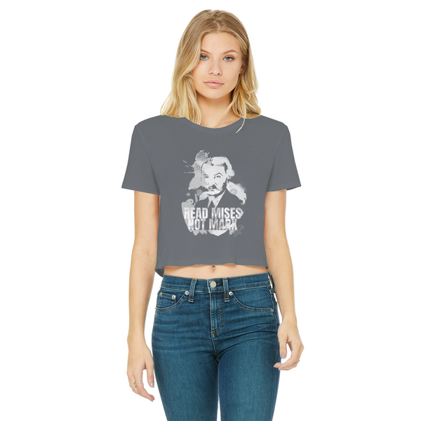 Read Mises Not Marx Classic Women's Cropped Raw Edge T-Shirt