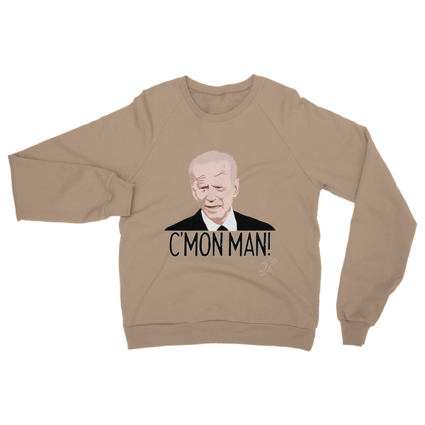 C’mon Man Biden Classic Adult Sweatshirt