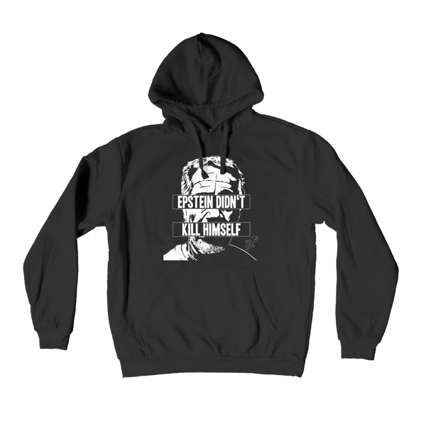 Epstein Didn’t Kill Himself Premium Adult Hoodie