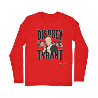 Buy red Disobey Your Global Tyrant Biden Classic Long Sleeve T-Shirt