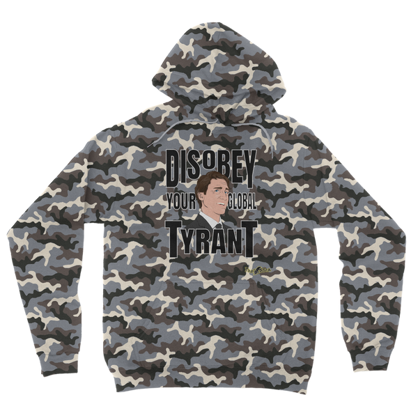Disobey Your Global Tyrant Trudeau Camouflage Adult Hoodie