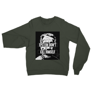 Buy olive-green Epstein Didn’t Kill Himself Classic Adult Sweatshirt