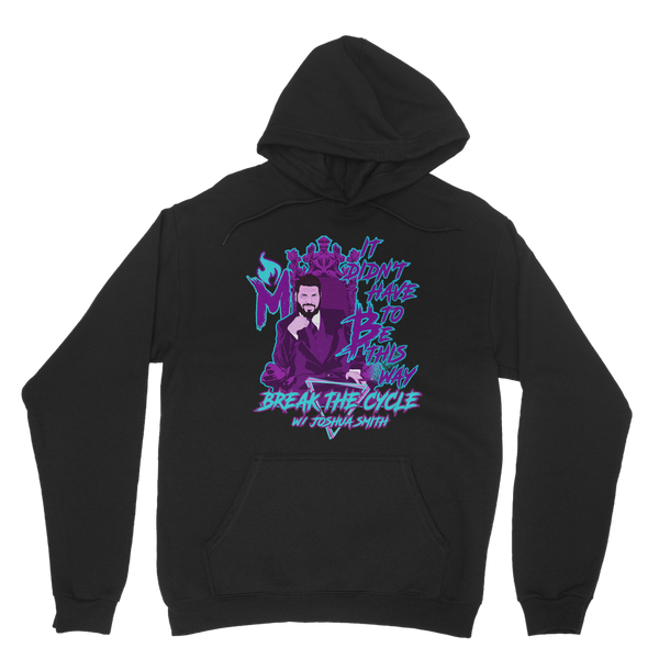 It didn’t have to BTC Classic Adult Hoodie