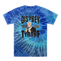 Disobey Your Global Tyrant Biden Tie-Dye T-Shirt