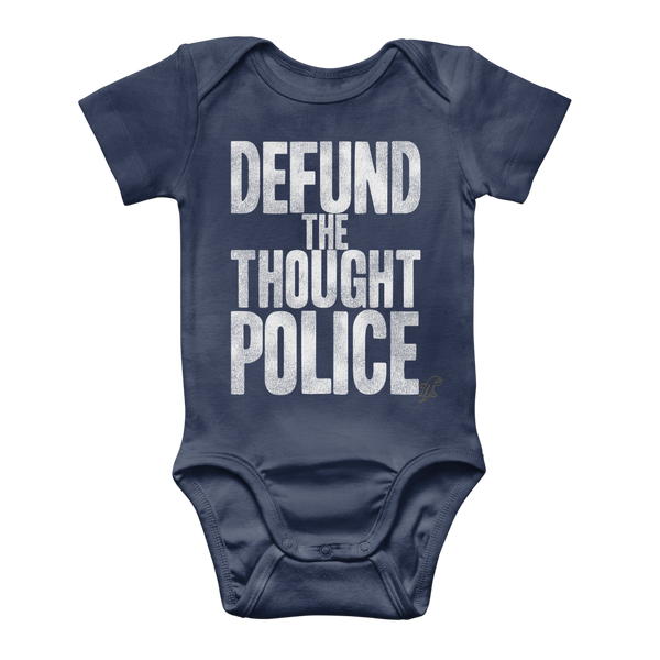 Defund the Thought Police Classic Baby Onesie Bodysuit