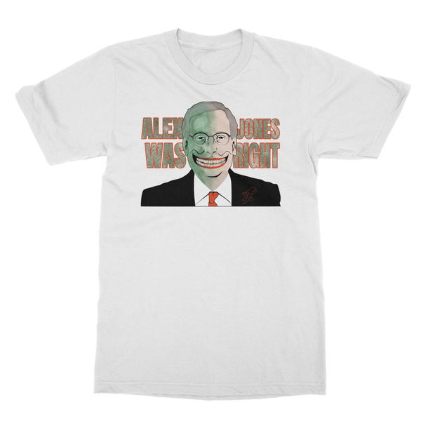 Alex Jones Was Right Classic Adult T-Shirt