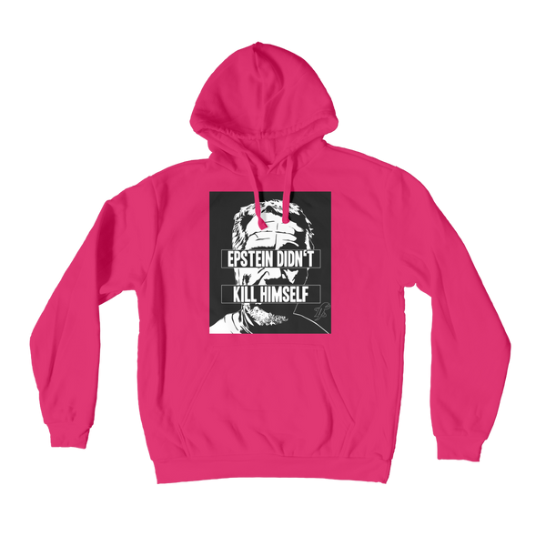 Epstein Didn’t Kill Himself Premium Adult Hoodie