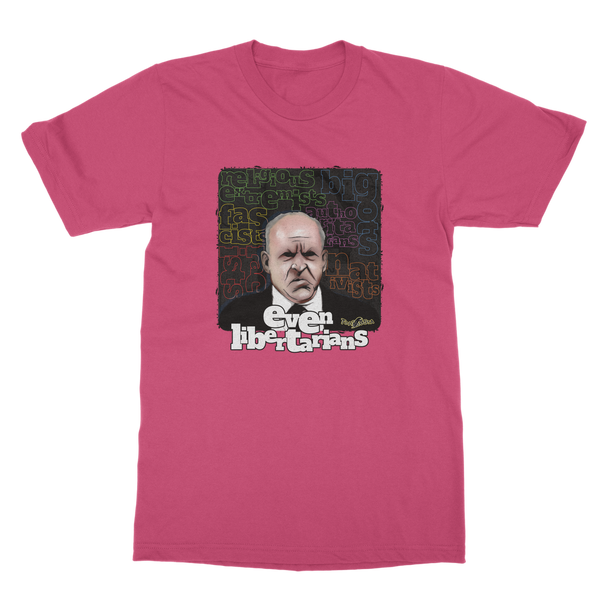 Even Libertarians Classic Adult T-Shirt