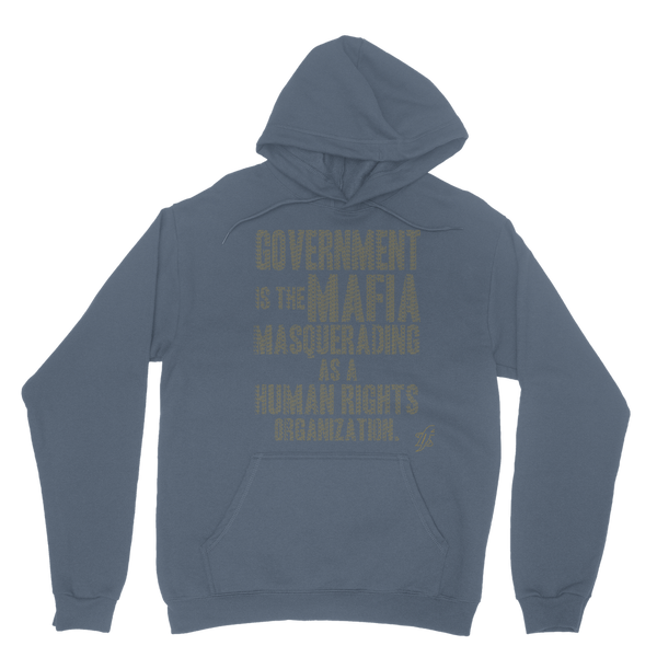 Government is the Mafia Classic Adult Hoodie