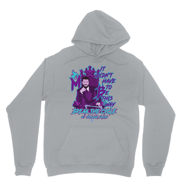 It didn’t have to BTC Classic Adult Hoodie