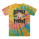 Disobey Your Global Tyrant Hillary Tie-Dye T-Shirt