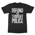 Defund the Thought Police Classic Adult T-Shirt