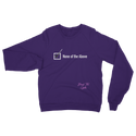 None of the Above Classic Adult Sweatshirt