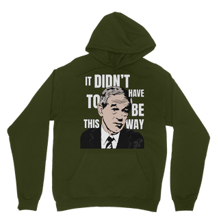 Buy dark-green It Didn’t Have To Be This Way RP Classic Adult Hoodie