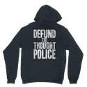 Defund the Thought Police Classic Adult Hoodie