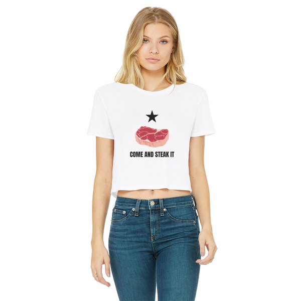 Come and Steak it Classic Women's Cropped Raw Edge T-Shirt