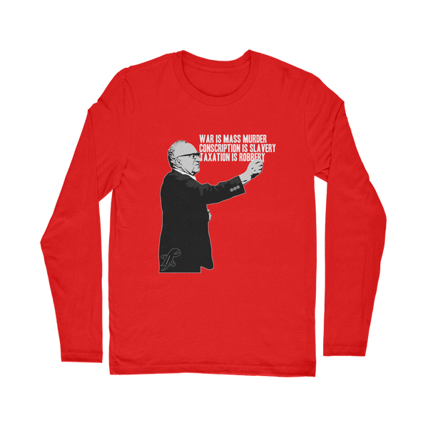 Taxation is Robbery Rothbard B&W Classic Long Sleeve T-Shirt
