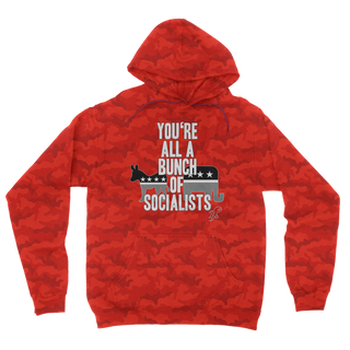 Buy red-camo You’re All A Bunch Of Socialists Camouflage Adult Hoodie