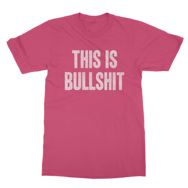 This Is Bullshit Classic Adult T-Shirt