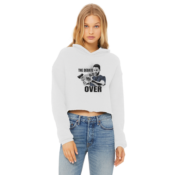 The Debate is Over Ladies Cropped Raw Edge Hoodie