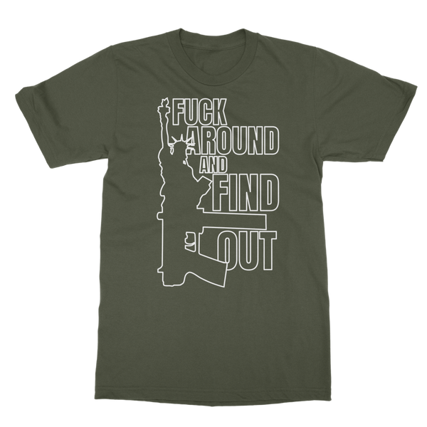 Fuck Around and Find Out Classic Adult T-Shirt