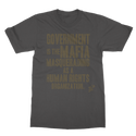 Government is the Mafia Classic Adult T-Shirt