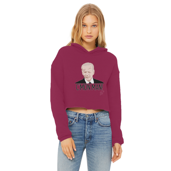 C’mon Man Biden Ladies Cropped Raw Edge Hoodie