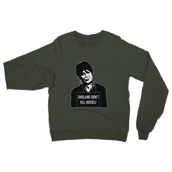 Ghislaine Didn't Classic Adult Sweatshirt